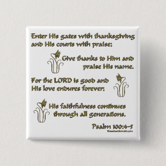 Psalm-100:4 - 5 button