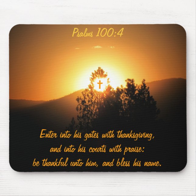 Psalm-100:4 nehmen an seinen Toren des Erntedanks Mousepad (Vorne)