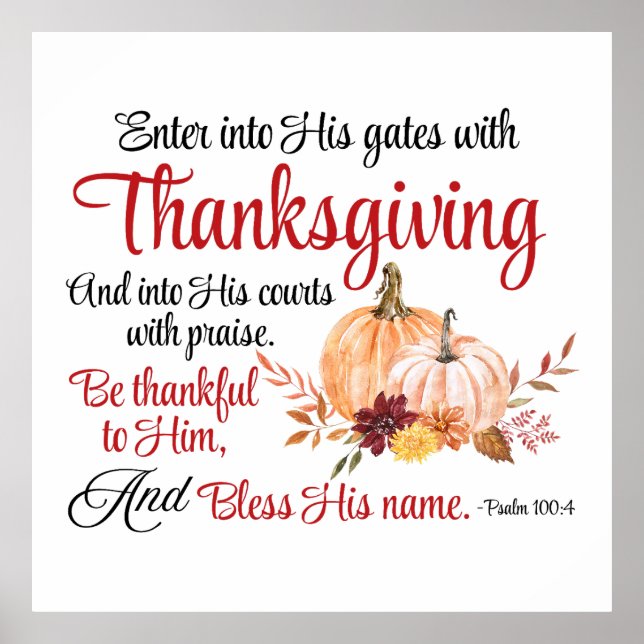 Psalm 100:4 Trete mit Erntedank in seine Tore Poster (Vorne)