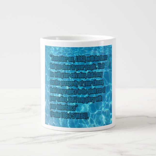 Psalm 106:4-5 WEBU Mug Jumbo-Tasse (Vorderseite)