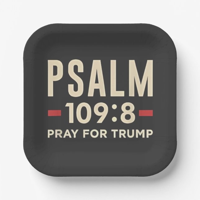 Psalm 109:8 Gebet für Trump Religionseröffnung Pappteller (Vorderseite)