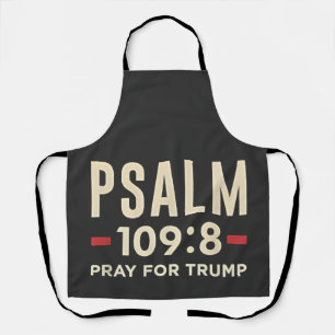 Psalm 109:8 Gebet für Trump Religionseröffnung Schürze