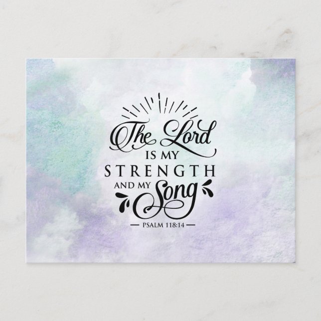 Psalm 118:14 Der Herr ist meine Stärke und mein So Postkarte (Vorderseite)