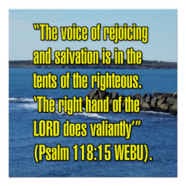 Psalm 118:15 WEBU Poster