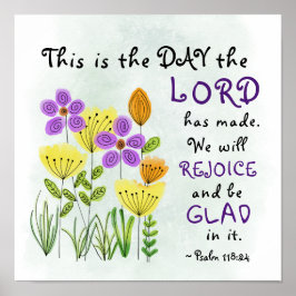 Psalm 118:24 Dies ist der Tag, Inspirationsblume Poster