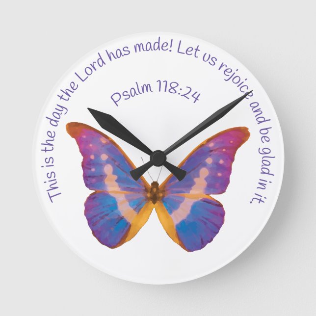 Psalm 118:24 und Wasserfarbenschmetterling Runde Wanduhr (Vorderseite)