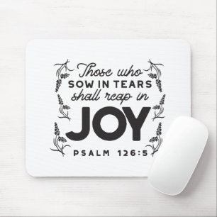 Psalm 126:5 Schrift-Typografie – Ernten in Freude Mousepad