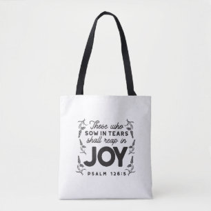 Psalm 126:5 Schrift-Typografie – Ernten in Freude Tasche