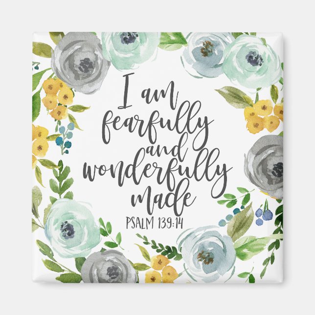 Psalm 139:14 Furchtbar und wunderbar blumenreich Magnet (Vorne)