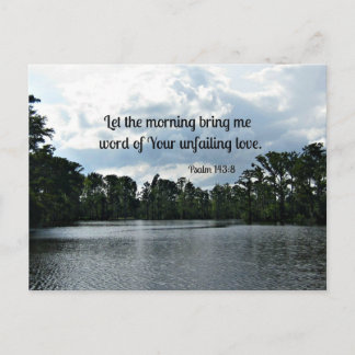 Psalm 143:8 Ließ am Morgen mir das Wort.... Postkarte