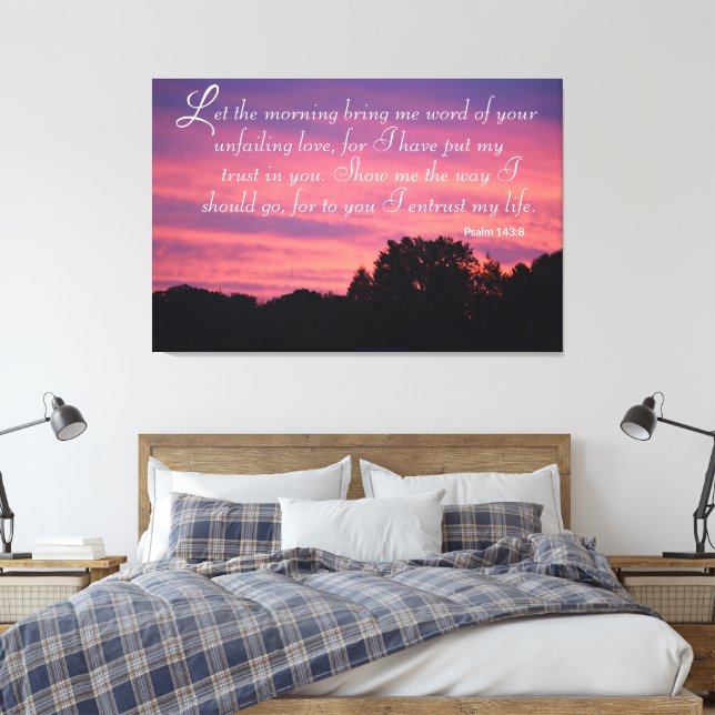 Psalm 143 Sonnenaufgang Wrapped Canvas Leinwanddruck (Insitu (Schlafzimmer))