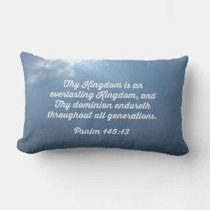 Psalm 145:13 Thy Kingdom ist ein ewiges Königreich Kissen Für Draußen