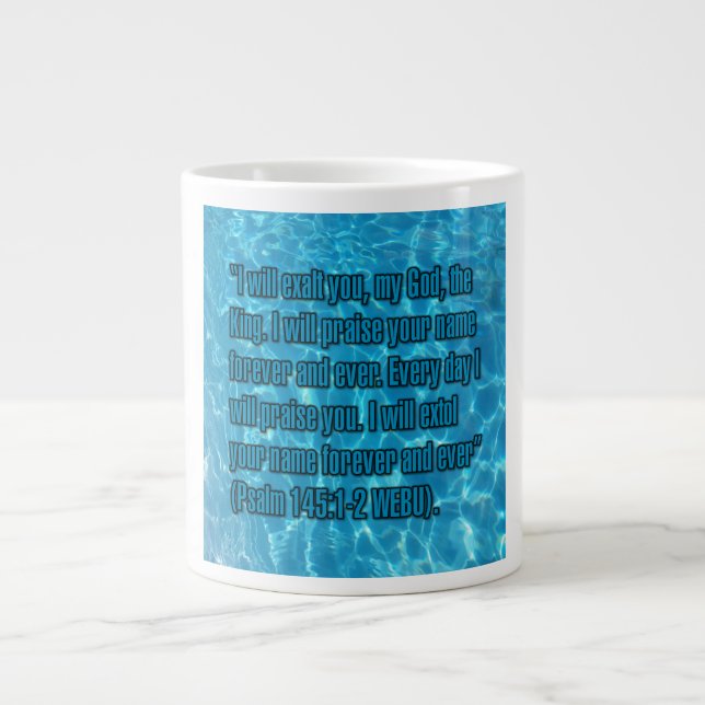 Psalm 145:1-2 WEBU Becher Jumbo-Tasse (Vorderseite)