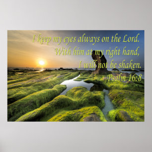 Psalm-16:8 behalte ich meine Augen immer auf dem Poster