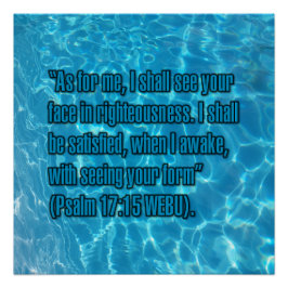 Psalm 17:15 WEBU Poster