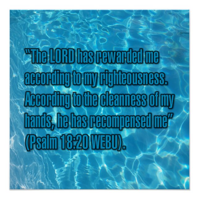 Psalm 18:20 WEBU Poster (Vorderseite)
