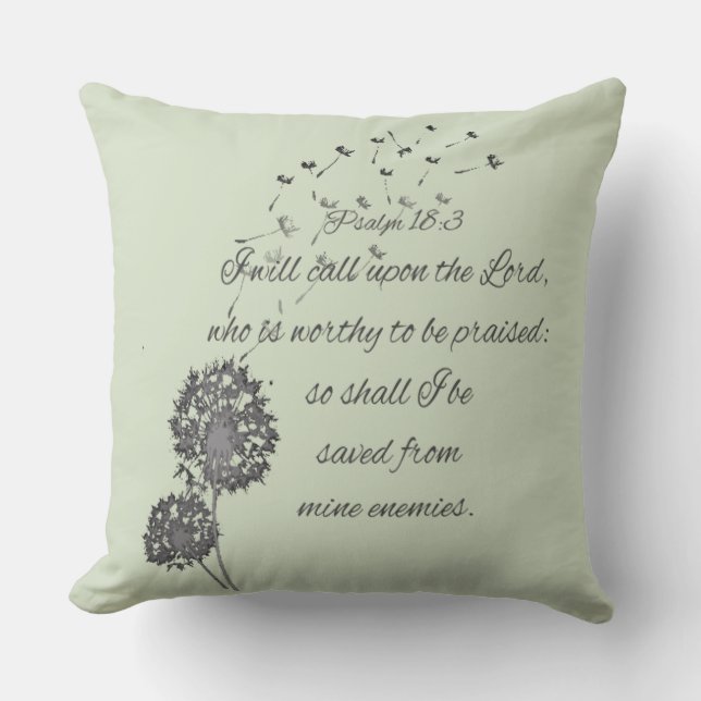 Psalm 18 Bibelverse ruft den Lord Dandelion auf Kissen (Vorderseite)