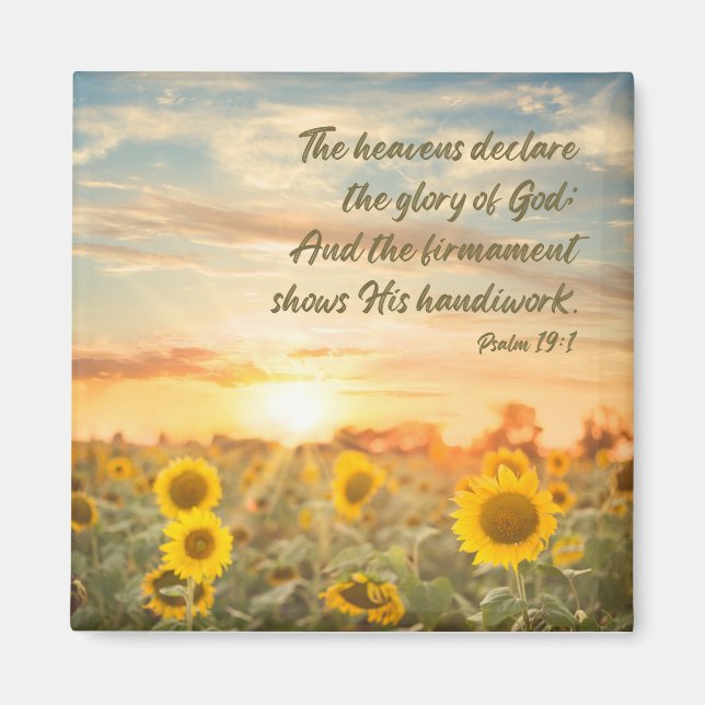 Psalm 19:1 NKJV Sunflower and Sunrise Bible Verse Magnet (Vorne)