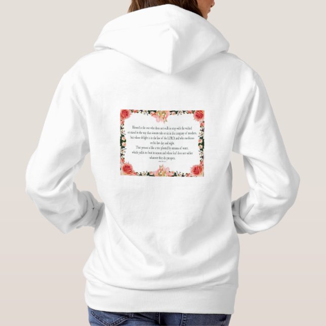 Psalm 1 Art - Gesegnet Recht mit Blumendesign Hoodie (Rückseite)