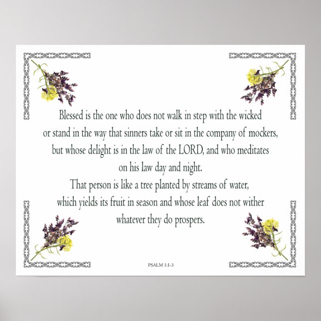 Psalm 1 Art - Gesegnet Recht mit Blumendesign Poster (Vorne)