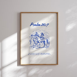 Psalm 20:7 - Manche vertrauen Pferden Poster
