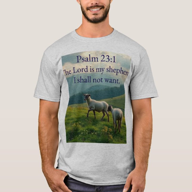 Psalm 23:1 Bible Verse Men's Tee Shirt (Vorderseite)