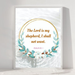 Psalm 23 : 1 - Der Herr ist mein Sheperd Christlic Poster