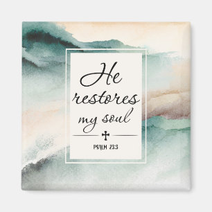 Psalm 23"4 Er stellt mein Soul wieder her Magnet