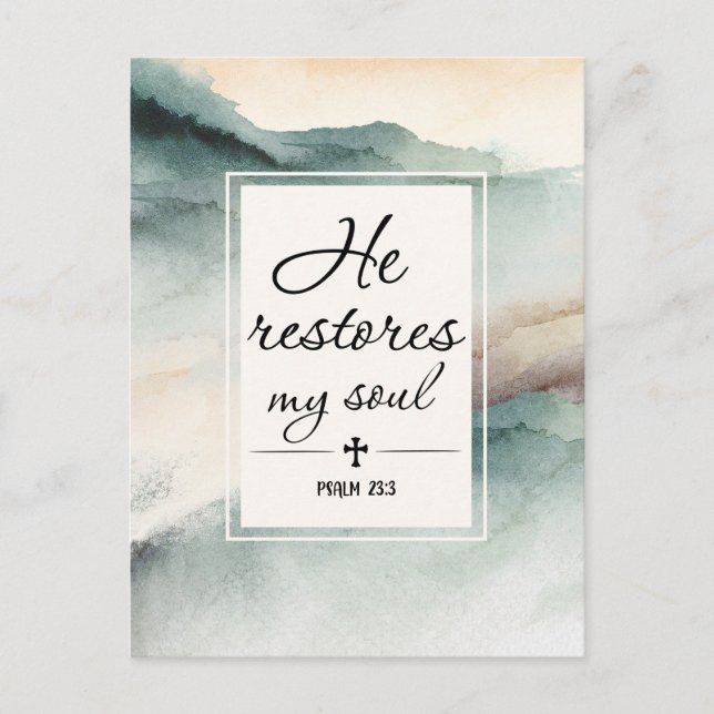 Psalm 23"4 Er stellt mein Soul wieder her Postkarte (Vorderseite)
