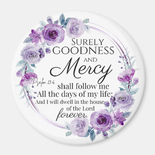 Psalm 23:6 Lila Blütenblüte Magnet
