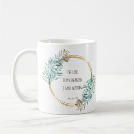 Psalm 23 Der Herr ist mein Hirte, Schrift Kaffeetasse