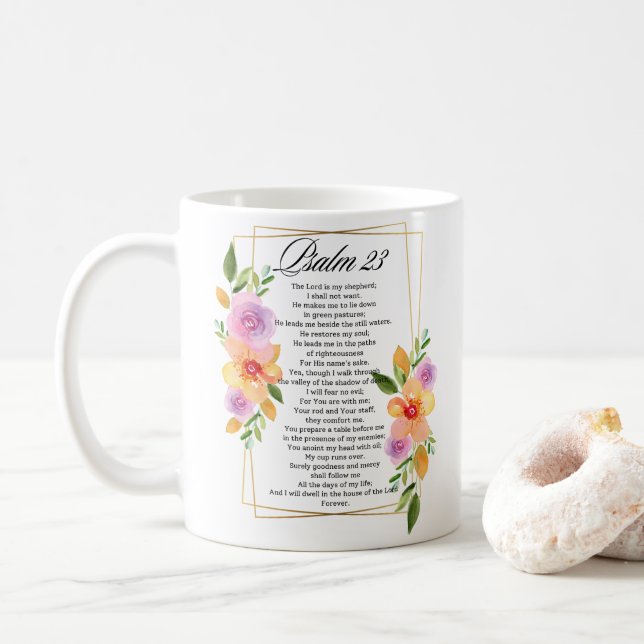 Psalm 23 Geometrische Blumenrahmen-Schrift Kaffeetasse (Mit Donut)