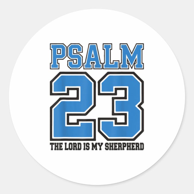Psalm 23 The Lord Is My Shepherd Funny Christian T Runder Aufkleber (Vorderseite)