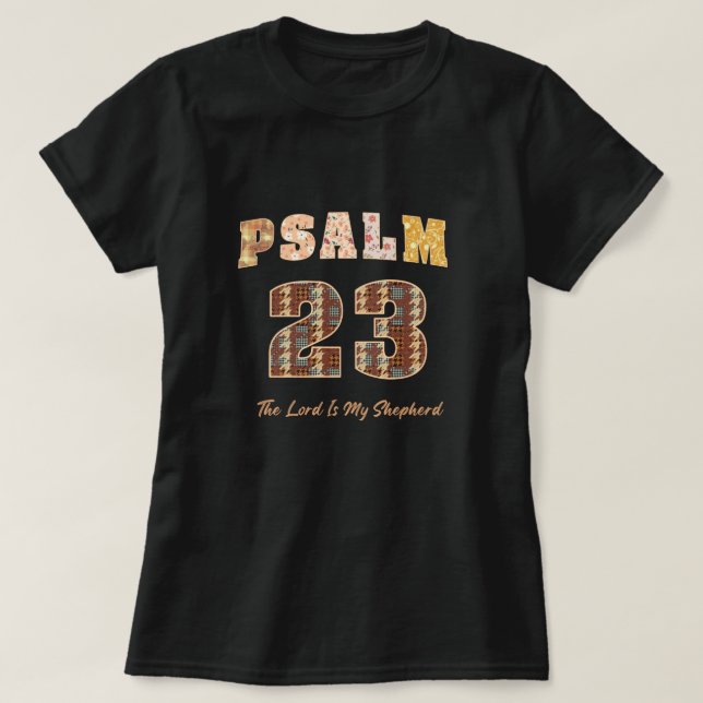 Psalm 23, The Lord Is My Shepherd T-Shirt (Design vorne)