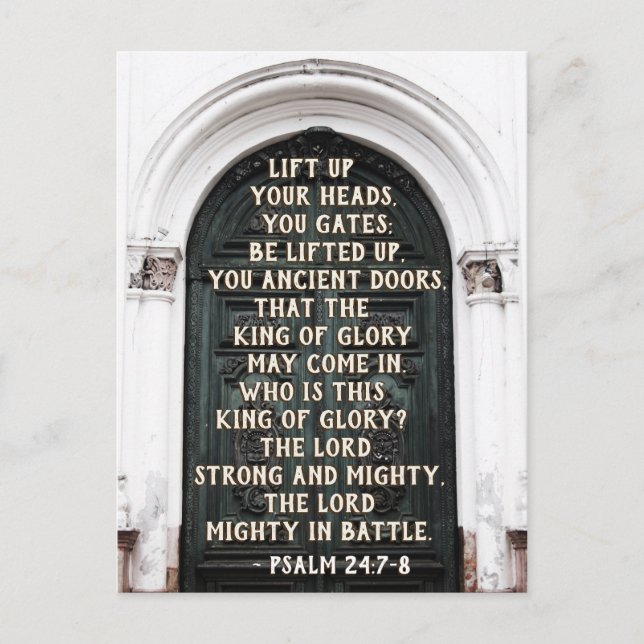 Psalm 24:7-8 Heben Sie Ihre Köpfe hoch, Sie Gatter Postkarte (Vorderseite)