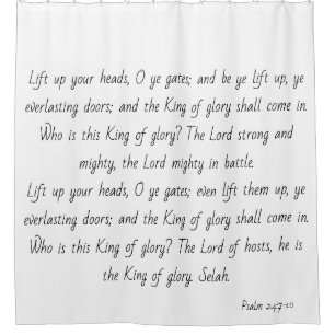 Psalm 24 heben mustert oben König des Duschvorhang