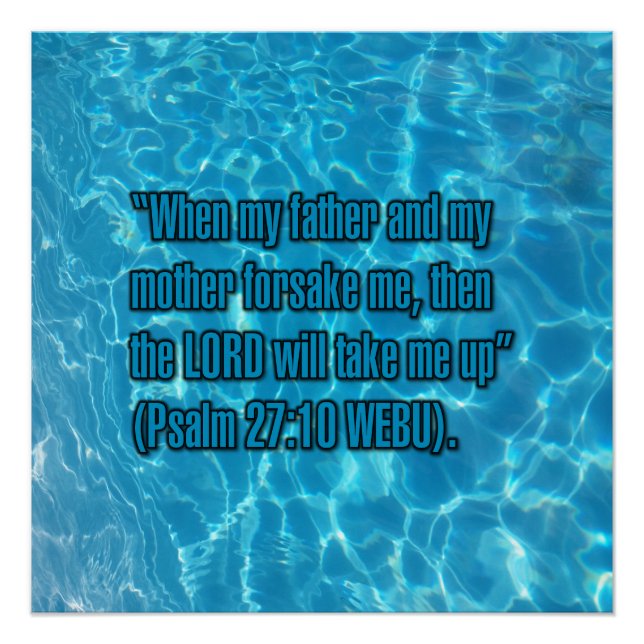 Psalm 27:10 WEBU Poster (Vorderseite)