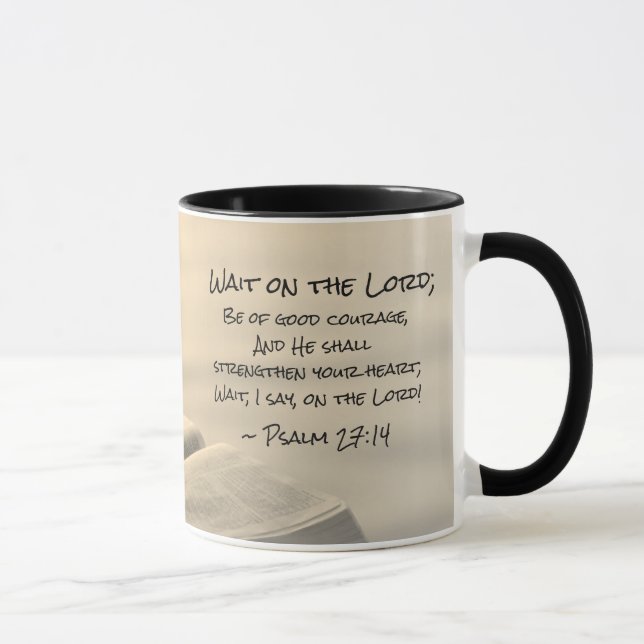 Psalm 27:14 Warten Sie auf den Herrn, Bibelverse Tasse (Rechts)