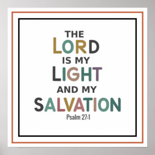 Psalm 27 1 Der Herr ist mein Licht und mein Heil Poster