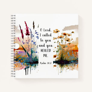 Psalm 30 2 O Herr, ich habe zu dir geweint und du Notizbuch