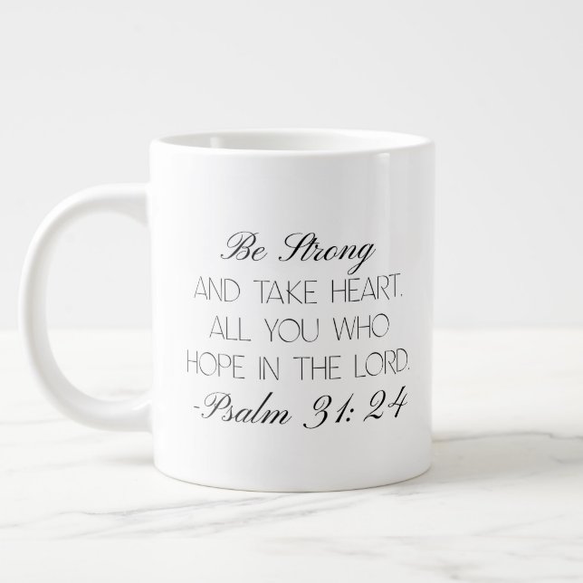 Psalm 31:24 Hoffnung Bibelvers Tasse (Links)