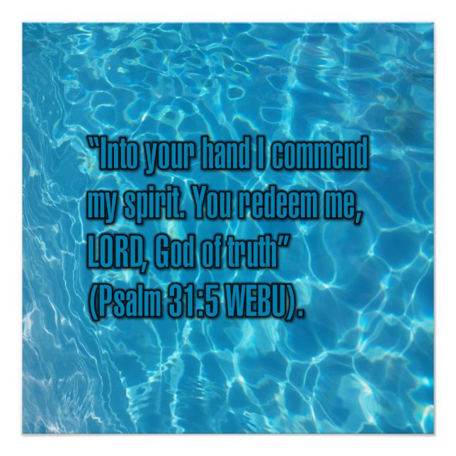 Psalm 31:5 WEBU Poster (Vorderseite)