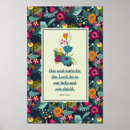 Psalm 33:20 Er ist unsere Hilfe Abstrakte Blüte Poster