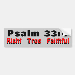 Psalm 33:4 Richtig treu Autoaufkleber