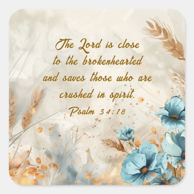 Psalm 34:18 Der Herr ist nah, die zerbrochene Bibe Quadratischer Aufkleber (Vorderseite)