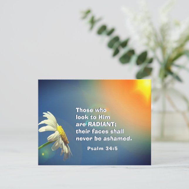 Psalm 34:5 Die, die zu Ihm schauen, sind RADIANT B Postkarte (Stehend Vorderseite)