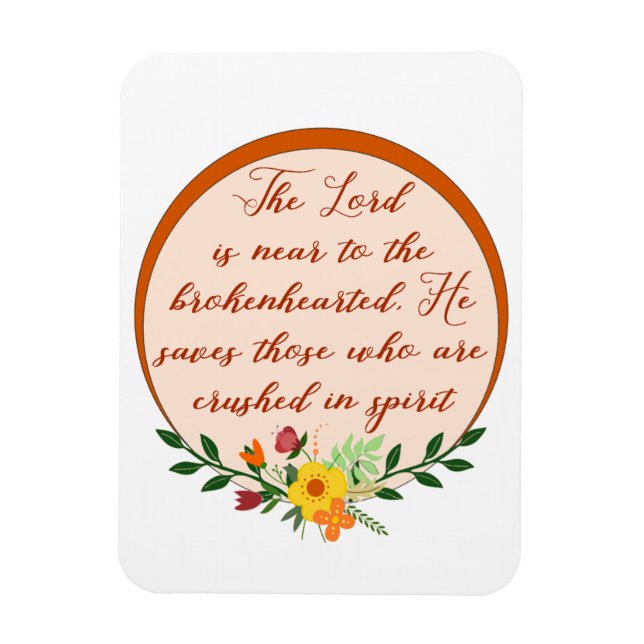 Psalm 34, der Herr ist nah an den gebrochenHearted Magnet (Vertikal)