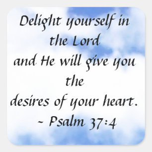Psalm 37:4 quadratischer aufkleber