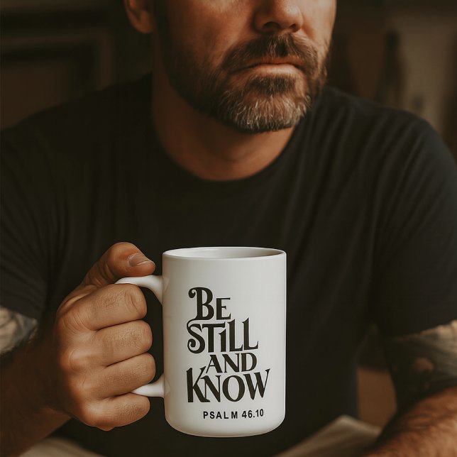 Psalm 46:10 Be Still and Know Christian Kaffeetasse (Von Creator hochgeladen)