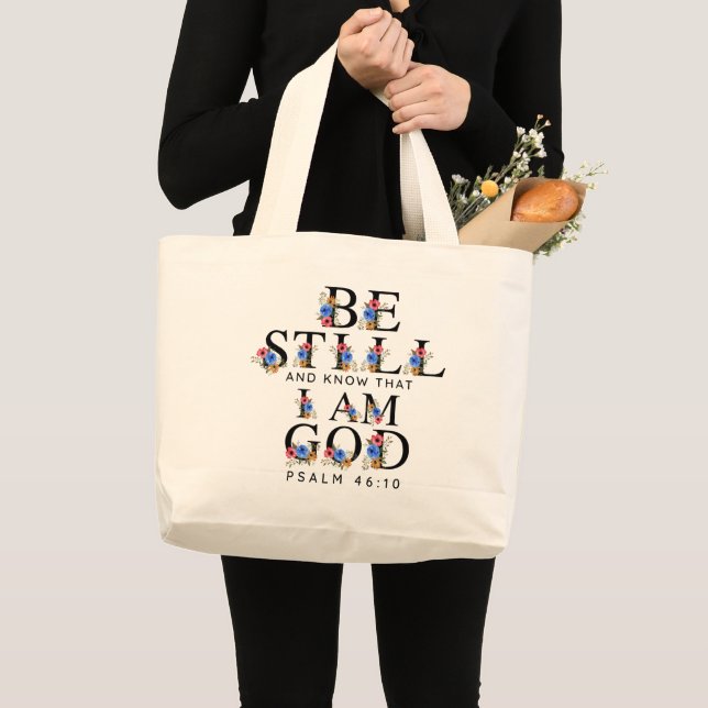 Psalm 46:10 Be Still and Know Floral Letters Jumbo Stoffbeutel (Vorderseite (Produkt))